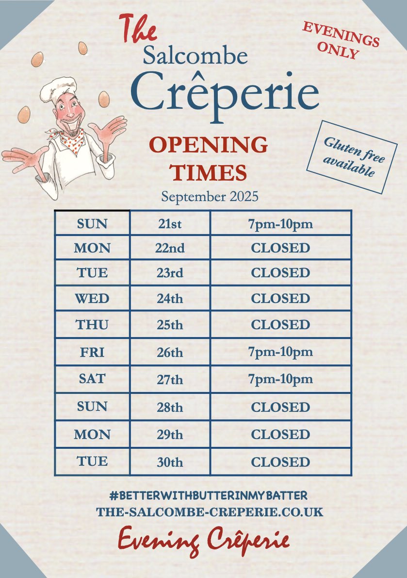 OPENING TIMES SALCOMBE CREPERIE 2025
