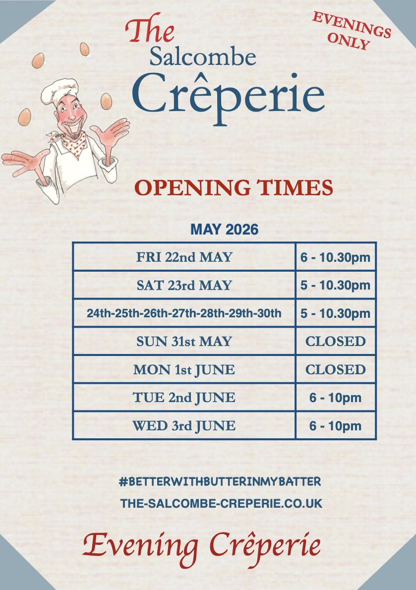 OPENING TIMES SALCOMBE CREPERIE 2026