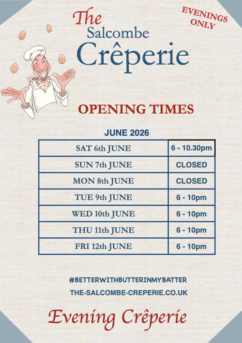 OPENING TIMES SALCOMBE CREPERIE 2026